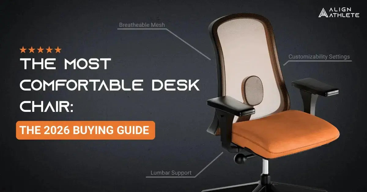 The Most Comfortable Desk Chair: The 2026 Buying Guide Align Athlete